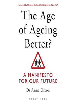 cover image of The Age of Ageing Better?
